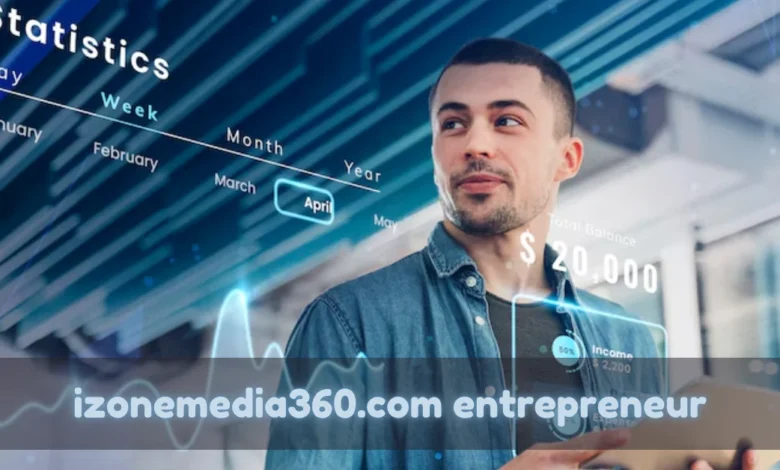 izonemedia360.com entrepreneur